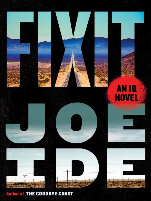 Title details for Fixit by Joe Ide - Available